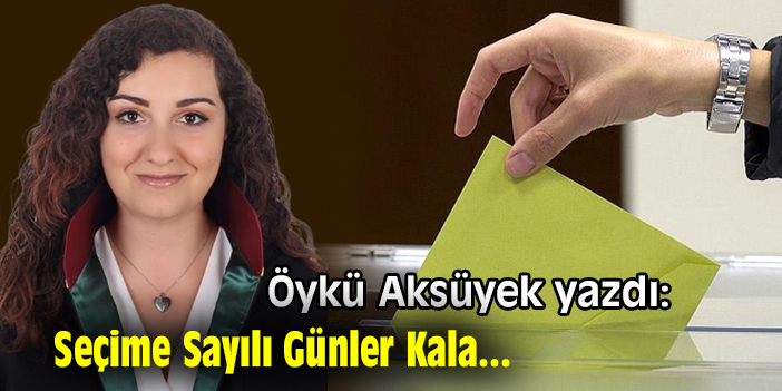 Seçime Sayılı Günler Kala...