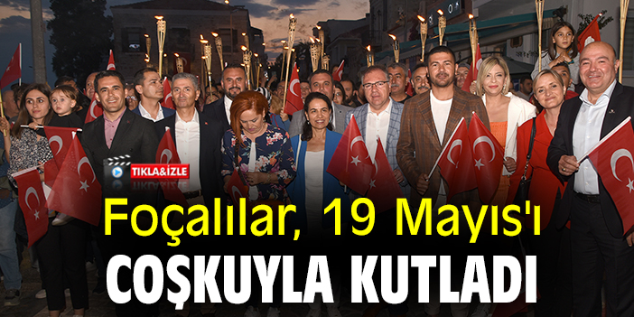 Foçalılar, 19 Mayıs'ı coşkuyla kutladı