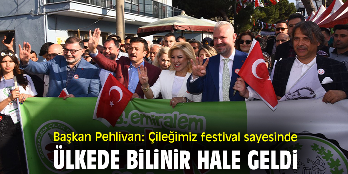 Başkan Pehlivan: Çileğimiz festival sayesinde ülkede bilinir hale geldi