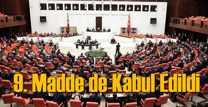 Son Dakika: Anayasa'nın 9. Maddesi Kabul Edildi