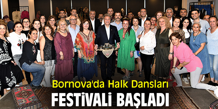 Bornova'da Halk Dansları Festivali başladı
