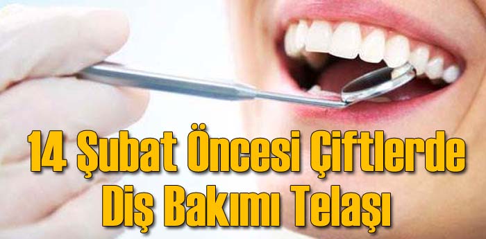 14 Şubat Öncesi Çiftlerde Diş Bakımı Telaşı
