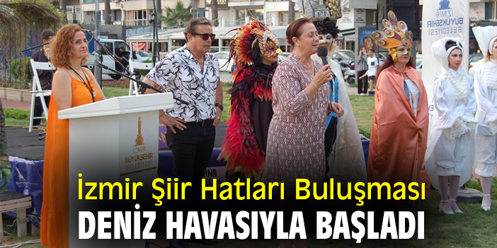 İzmir Şiir Hatları Buluşması deniz havasıyla başladı