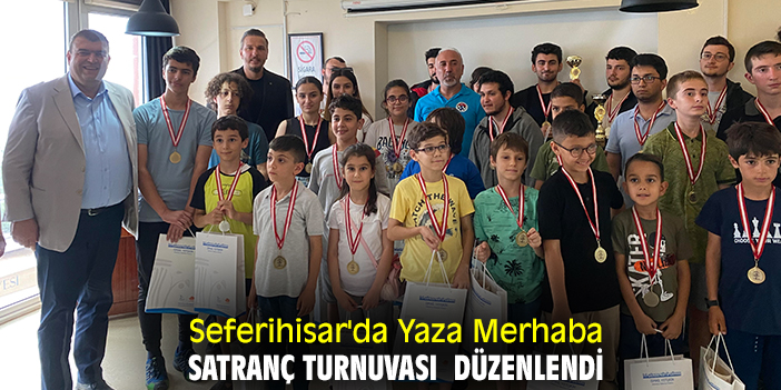 Seferihisar'da Yaza Merhaba Satranç Turnuvası düzenlendi