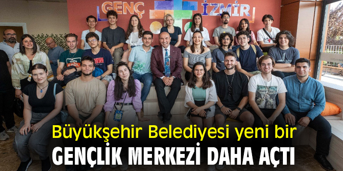 Büyükşehir Belediyesi yeni bir gençlik merkezi daha açtı