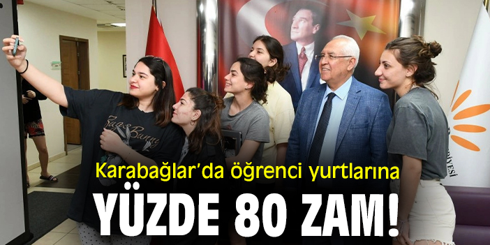 Karabağlar’da öğrenci yurtlarına yüzde 80 zam!