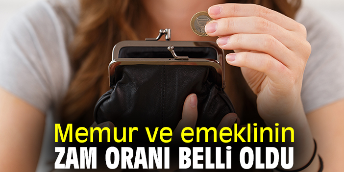 Memur Ve Emeklinin Zam Oranı Belli Oldu