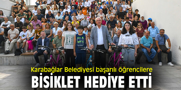 Karabağlar Belediyesi başarılı öğrencilere bisiklet hediye etti