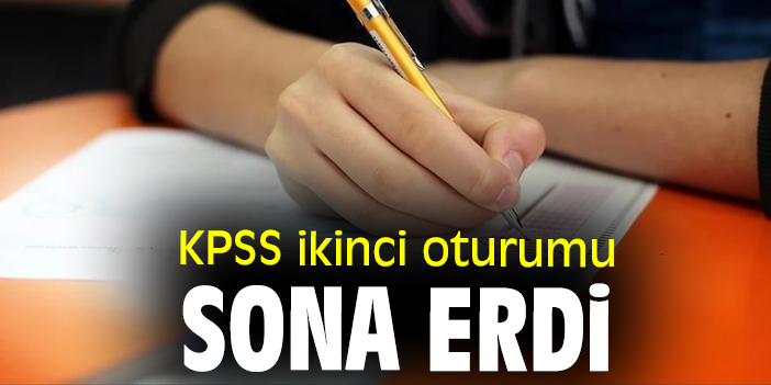 KPSS ikinci oturumu sona erdi
