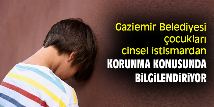 Gaziemir Belediyesi çocukları cinsel istismardan korunma konusunda bilgilendiriyor