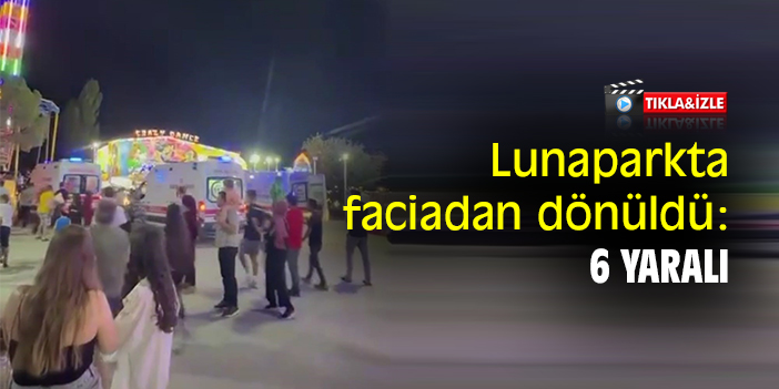 Lunaparkta faciadan dönüldü: 6 yaralı