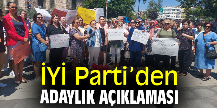 İYİ Partiden adaylık açıklaması