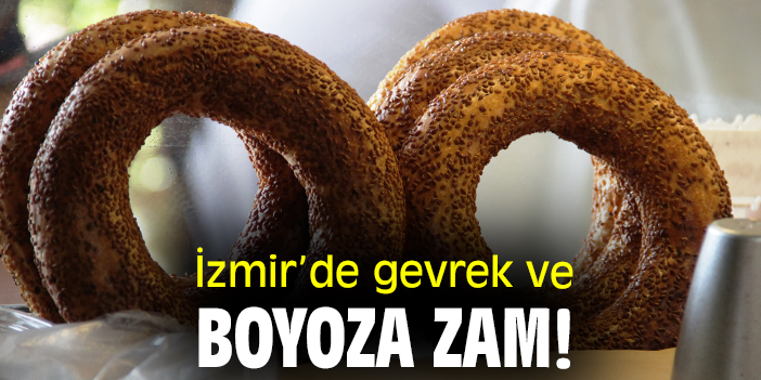 İzmir’de gevrek ve boyoza zam!