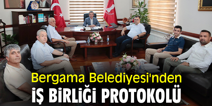 Bergama Belediyesi'nden iş birliği protokolü