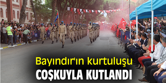 Bayındır'ın kurtuluşu, coşkuyla kutlandı