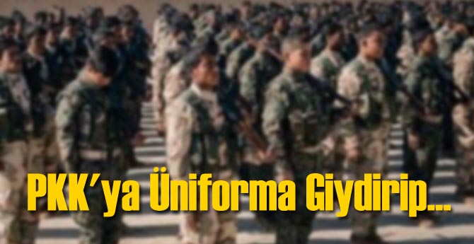 PKK'ya Üniforma Giydirip...