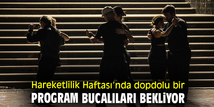 Hareketlilik Haftası’nda dopdolu bir program Bucalıları bekliyor