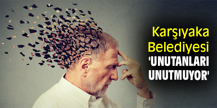 Karşıyaka Belediyesi 'Unutanları Unutmuyor'