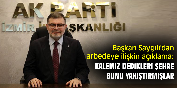 Başkan Saygılı'dan arbedeye ilişkin açıklama: Kalemiz dedikleri şehre bunu yakıştırmışlar