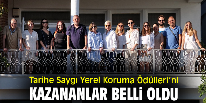 Tarihe Saygı Yerel Koruma Ödülleri’ni kazananlar belli oldu