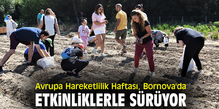 Avrupa Hareketlilik Haftası, Bornova'da etkinliklerle sürüyor
