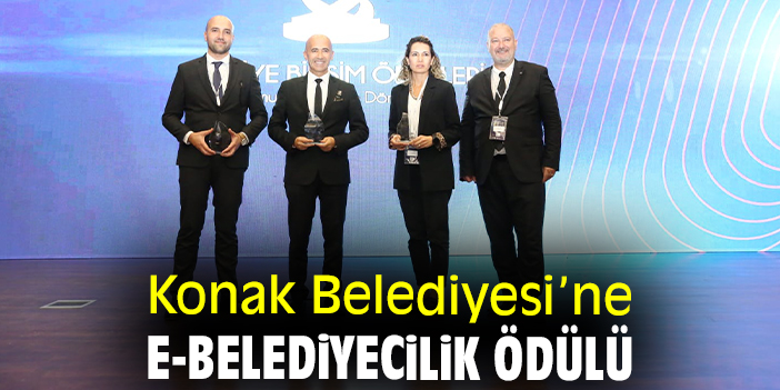 Konak Belediyesi’ne e-Belediyecilik ödülü