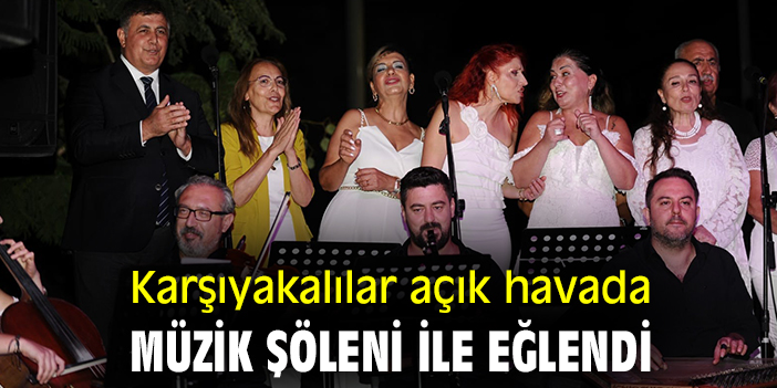 Karşıyakalılar açık havada müzik şöleni ile eğlendi