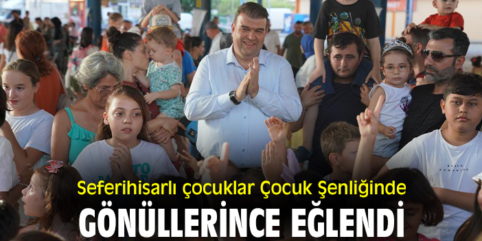 Seferihisarlı çocuklar Çocuk Şenliğinde gönüllerince eğlendi