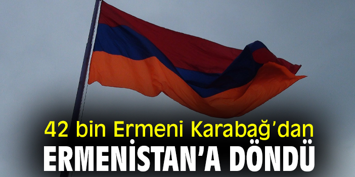 42 bin Ermeni Karabağ’dan Ermenistan’a döndü