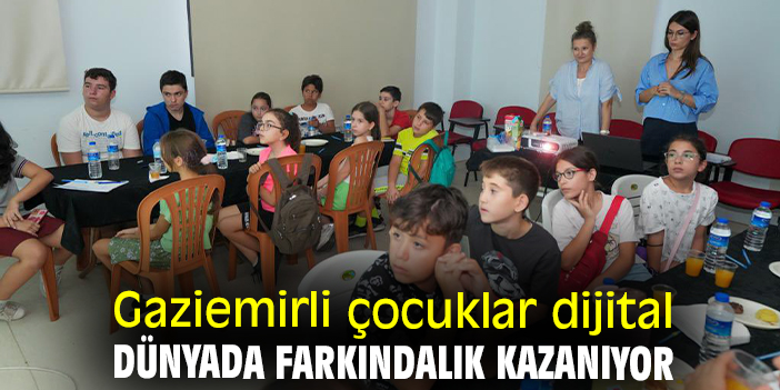 Gaziemirli çocuklar dijital dünyada farkındalık kazanıyor