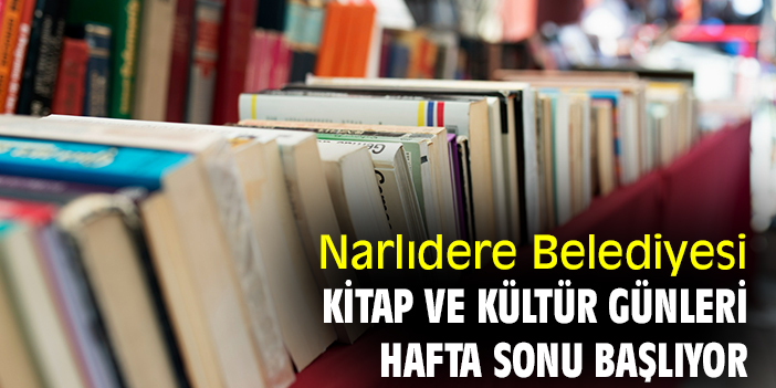 Narlıdere Belediyesi Kitap ve Kültür Günleri hafta sonu başlıyor