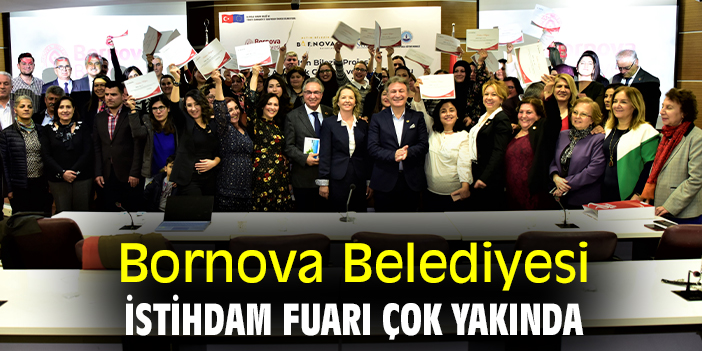 Bornova Belediyesi İstihdam Fuarı çok yakında