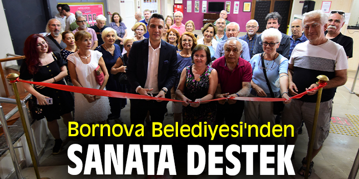 Bornova Belediyesi'nden sanata destek