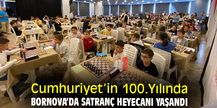 Cumhuriyet’in 100. Yılında Bornova’da satranç heyecanı yaşandı