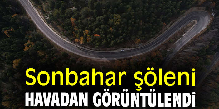 Sonbahar şöleni havadan görüntülendi
