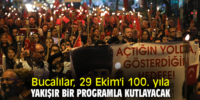Bucalılar, 29 Ekim'i 100. yıla yakışır bir programla kutlayacak