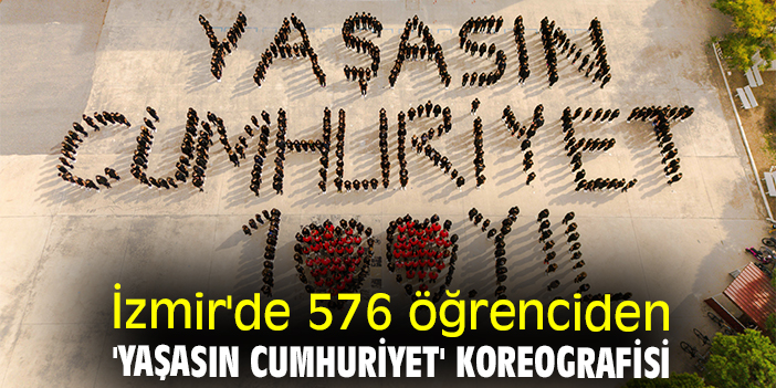 İzmir'de 576 öğrenciden 'Yaşasın Cumhuriyet' koreografisi