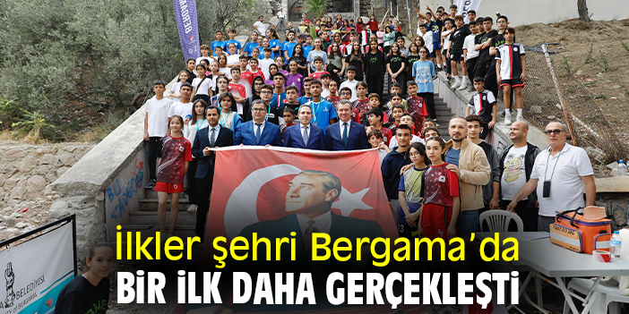 İlkler şehri Bergama’da bir ilk daha gerçekleşti