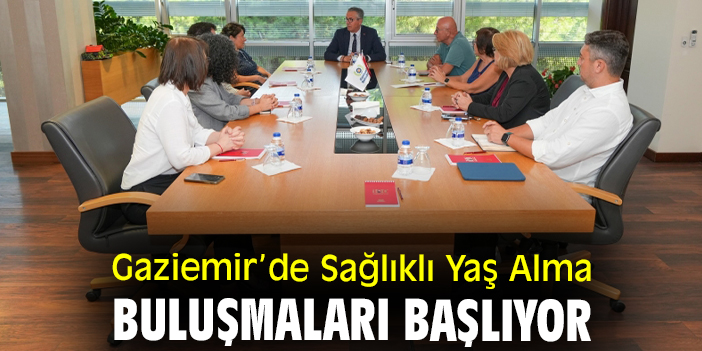 Gaziemir’de Sağlıklı Yaş Alma buluşmaları başlıyor