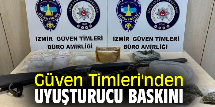 Güven Timleri'nden uyuşturucu baskını