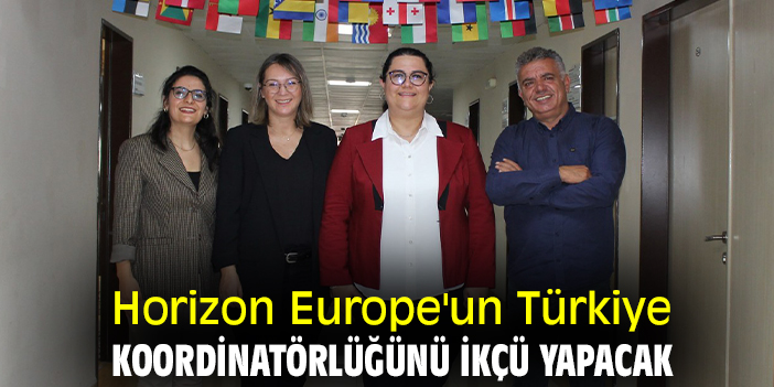 Horizon Europe'un Türkiye koordinatörlüğünü İKÇÜ yapacak