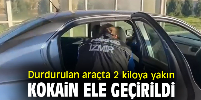 Durdurulan araçtan 2 kiloya yakın kokain ele geçirildi