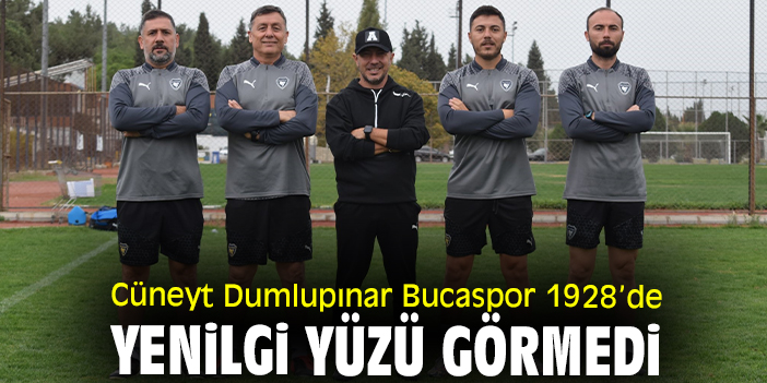 Cüneyt Dumlupınar Bucaspor 1928’de yenilgi yüzü görmedi