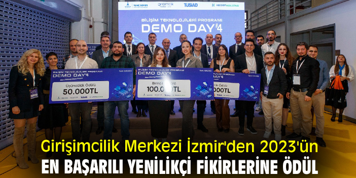 Girişimcilik Merkezi İzmir'den 2023'ün en başarılı yenilikçi fikirlerine ödül