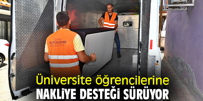 Üniversite öğrencilerine nakliye desteği sürüyor