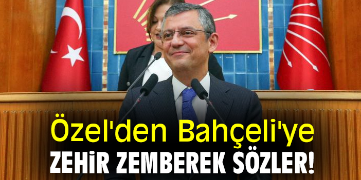 Özel'den Bahçeli'ye zehir zemberek sözler!
