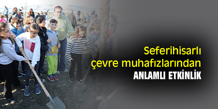 Seferihisarlı çevre muhafızlarından anlamlı etkinlik