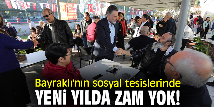 Bayraklı'nın sosyal tesislerinde yeni yılda zam yok!