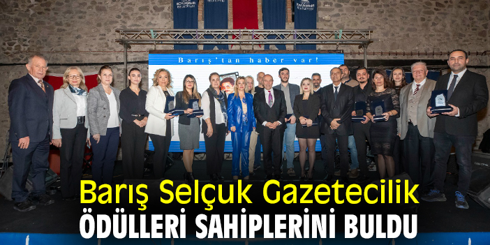 Barış Selçuk Gazetecilik Ödülleri sahiplerini buldu