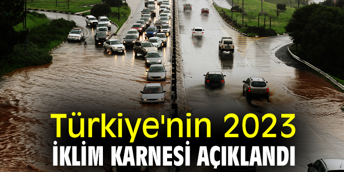 Türkiye'nin 2023 İklim Karnesi açıklandı